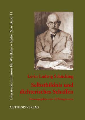 Selbstbildnis und dichterisches Schaffen de Levin Ludwig Schücking