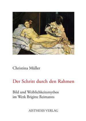 Der Schritt durch den Rahmen de Christina Müller