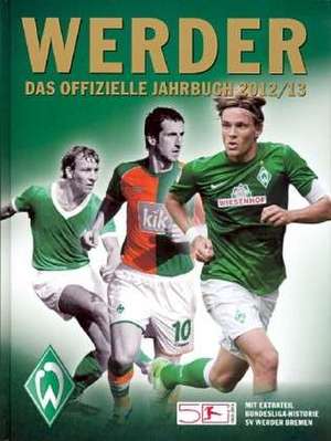 Werder - das offizielle Jahrbuch 2012/13