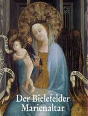 Der Bielefelder Marienaltar de Alfred Menzel