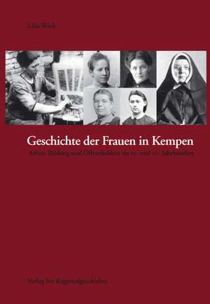 Geschichte der Frauen in Kempen de Lilia Wick