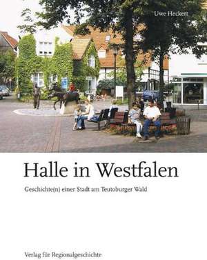 Halle in Westfalen de Uwe Heckert