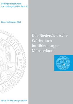 Das Niedersächsische Wörterbuch im Oldenburger Münsterland de Dieter Stellmacher