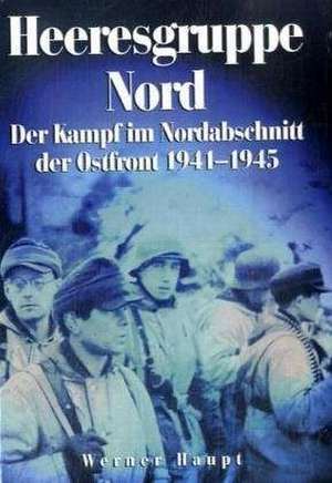 Heeresgruppe Nord de Werner Haupt