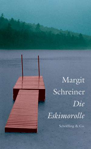 Die Eskimorolle de Margit Schreiner