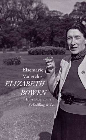 Elizabeth Bowen de Elsemarie Maletzke