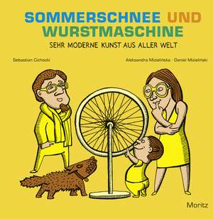 Sommerschnee und Wurstmaschine de Sebastian Cichocki