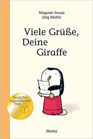 Viele Grüße, Deine Giraffe! de Megumi Iwasa