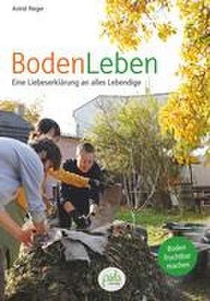 BodenLeben de Astrid Rieger