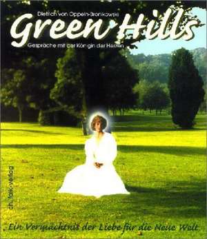 Green Hills. Diana-2000-Edition de Dietrich von Oppeln