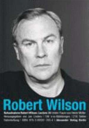 Robert Wilson de Jan Linders