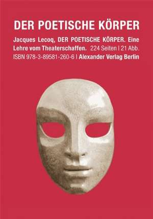 Der poetische Körper de Jacques Lecoq