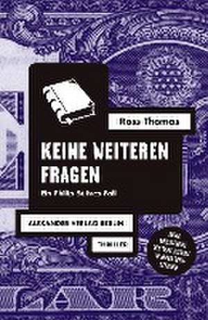 Keine weiteren Fragen de Ross Thomas