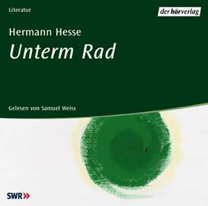 Unterm Rad. 6 CDs: Audiobook de Hermann Hesse