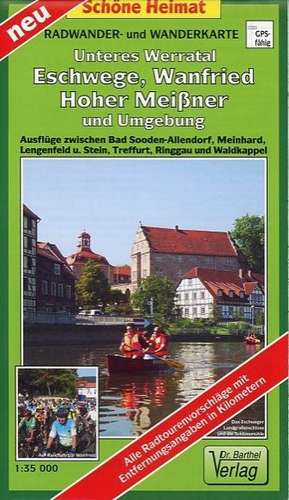 Radwander- und Wanderkarte Unteres Werratal, Eschwege, Wanfried, Hoher Meißner und Umgebung 1:35 000