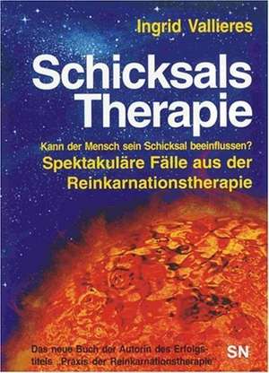 Schicksals-Therapie de Ingrid Vallieres