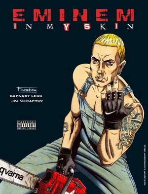 EMINEM - In my skin de Barnaby Legg