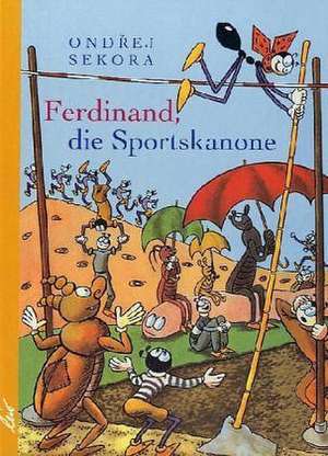 Ferdinand die Sportskanone de Ondrej Sekora