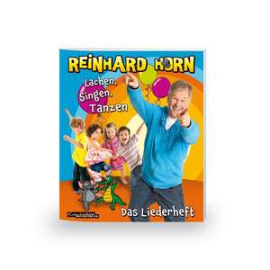 Lachen, Singen, Tanzen de Reinhard Horn