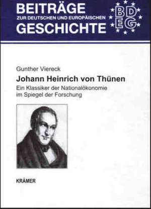 Johann Heinrich von Thünen de Gunther Viereck