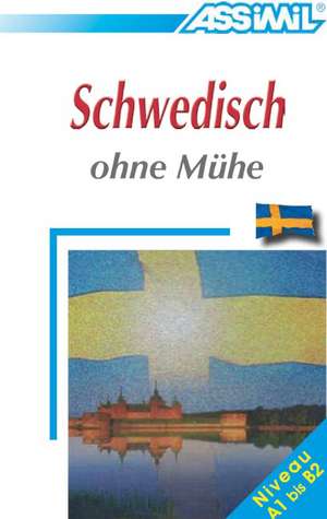 Assimil. Schwedisch ohne Mühe. Lehrbuch de J.-L. Gousse