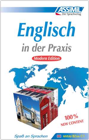 ASSiMiL Englisch in der Praxis - Modern Edition - Lehrbuch - Niveau B2-C1 de Assimil Gmbh