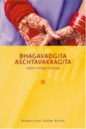 Bhagavadgita / Aschtavakragita de Leopold von Schroeder