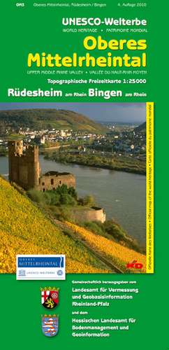 Welterbe Oberes Mittelrheintal 3. Rüdesheim/Bingen 1 : 25 000