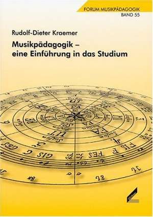 Musikpädagogik - eine Einführung in das Studium de Rudolf-Dieter Kraemer