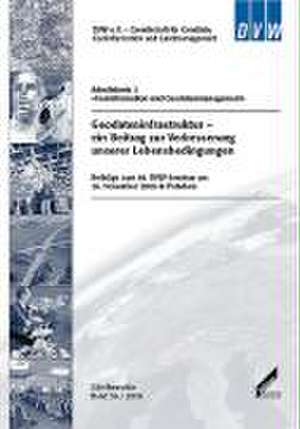 Geodateninfrastruktur - ein Beitrag zur Verbesserung unserer Lebensbedingungen