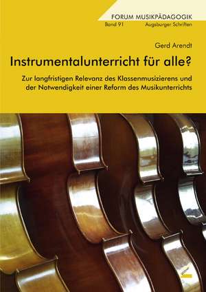 Instrumentalunterricht für alle? de Gerd Arendt