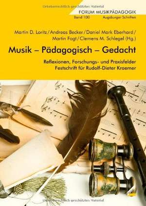 Musik - Pädagogisch - Gedacht de Martin D. Loritz