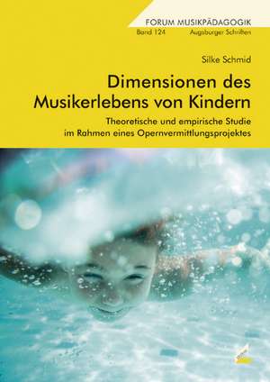 Dimensionen des Musikerlebens von Kindern de Silke Schmid