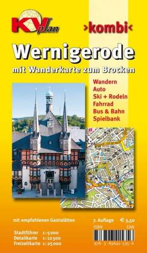 Wernigerode, KVplan, Wanderkarte/Freizeitkarte/Stadtplan, 1:25.000 / 1:12.500 / 1:5.000