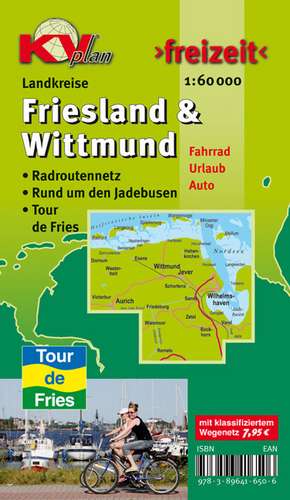 Friesland & Wittmund Kreiskarte, KVplan, Radkarte/Freizeitkarte/Routenkarte zur Tour-de-Fries, 1:60.00