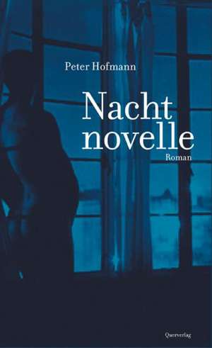 Nachtnovelle de Peter Hofmann