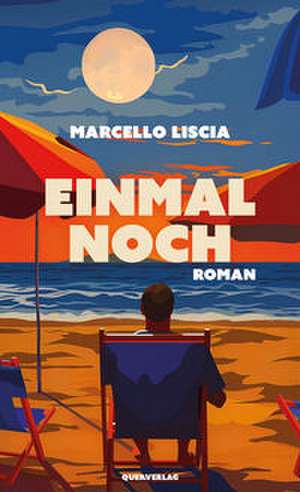 Einmal noch de Marcello Liscia