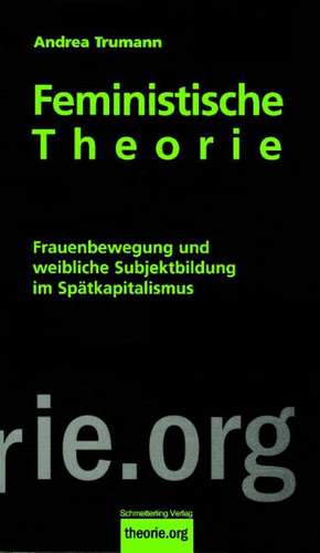 Feministische Theorie de Andrea Trumann