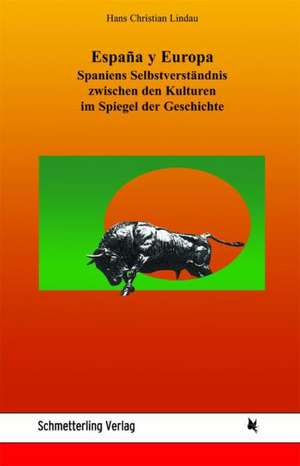 España y Europa de Hans C. Lindau