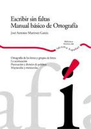 Manual básico de ortografía de José A Martínez