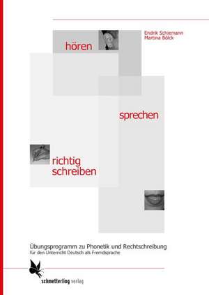 hören - sprechen - richtig schreiben. Kursbuch- und Arbeitsbuch de Endrik Schiemann