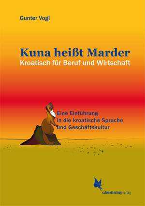 Kuna heißt Marder de Gunter Vogl