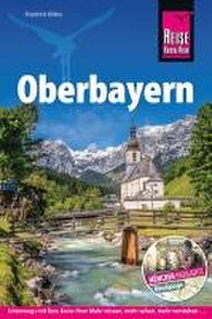 Reise Know-How Reiseführer Oberbayern de Friedrich Köthe