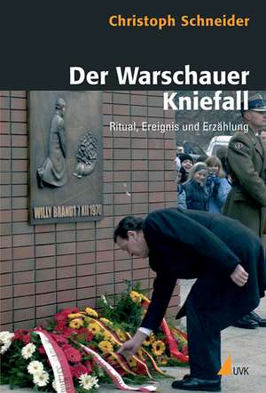 Der Warschauer Kniefall de Christoph Schneider