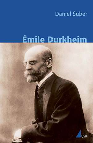 Émile Durkheim de Daniel Suber