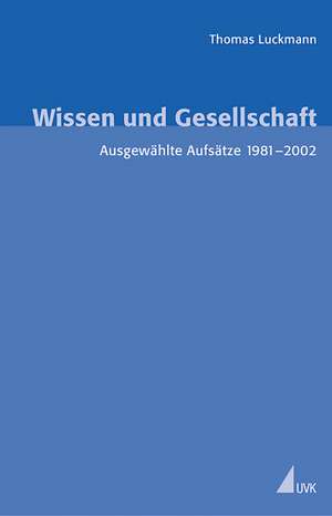 Wissen und Gesellschaft de Hubert Knoblauch