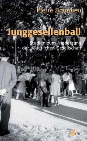 Junggesellenball de Pierre Bourdieu