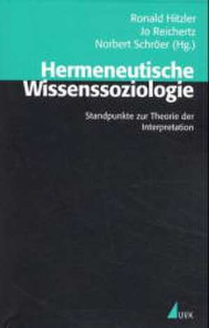 Hermeneutische Wissenssoziologie de Ronald Hitzler