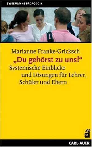 "Du gehörst zu uns!" de Marianne Francke-Gricksch