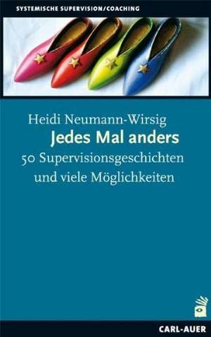 Jedes Mal anders de Heidi Neumann-Wirsig